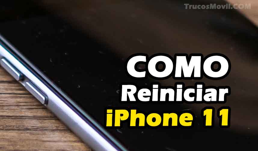 Como Reiniciar iPhone 11