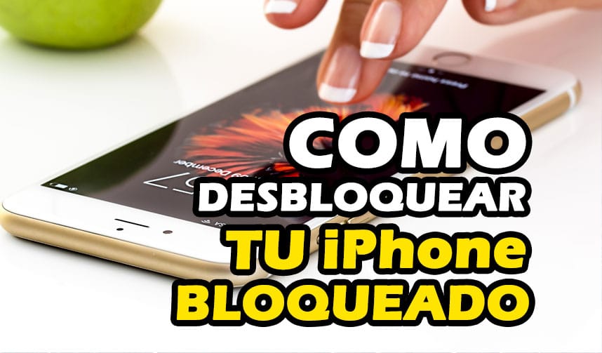 Cómo desbloqueado tu iPhone bloqueado