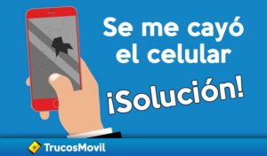 Se me cayó el celular y no prende