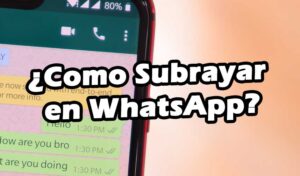 como subrayar en whatsapp