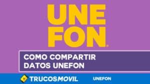Compartir datos unefon