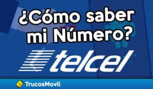 Como saber mi numero telcel